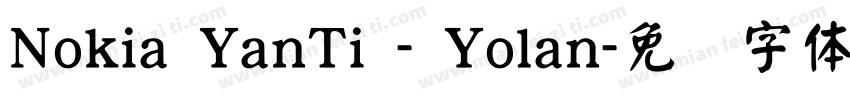 Nokia YanTi - Yolan字体转换